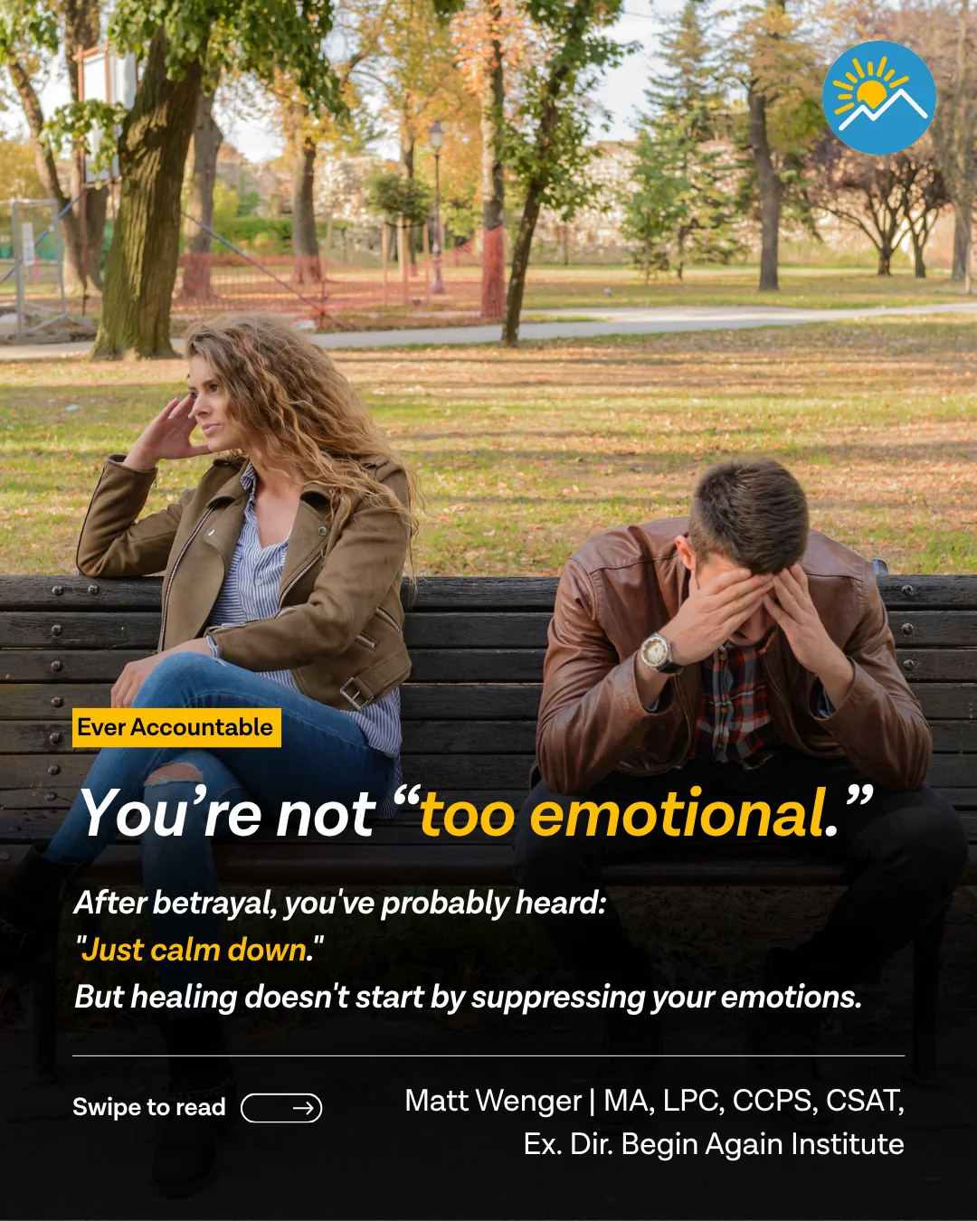 Woman looking away while a man sits with his head in his hands on a park bench — you're not 'too emotional' after betrayal, and healing doesn't start by suppressing your emotions